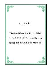 Luận văn Vận dụng lý luận học thuyết về hình thái kinh tế xã hội vào sự nghiệp công nghiệp hoá, hiện đại hoá ở Việt Nam