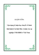 Luận văn Vận dụng lý luận học thuyết về hình thái kinh tế xã hội Mác- Lênin vào sự nghiệp công nghiệp hóa- hiện đại hóa ở Việt Nam