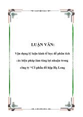 Luận văn Vận dụng lý luận kinh tế học để phân tích các biện pháp làm tăng lợi nhuận trong công ty Cổ phần đồ hộp Hạ Long