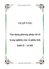 Luận văn Vận dụng phương pháp chỉ số trong nghiên cứu và phân tích kinh tế – xã hội