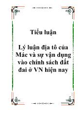 Lý luận địa tô của Mác và sự vận dụng vào chính sách đất đai ở Việt Nam hiện nay