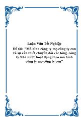 Mô hình công ty mẹ-Công ty con và sự cần thiết chuyển đổi các tổng công ty Nhà nước hoạt động theo mô hình công ty mẹ-công ty con