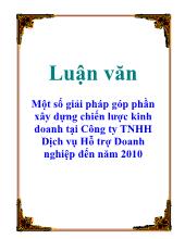 Một số giải pháp góp phần xây dựng chiến lược kinh doanh tại Công ty TNHH Dịch vụ Hỗ trợ Doanh nghiệp đến năm 2010