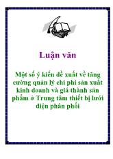 Một số ý kiến đề xuất về tăng cường quản lý chi phí sản xuất kinh doanh và giá thành sản phẩm ở Trung tâm thiết bị lưới điện phân phối