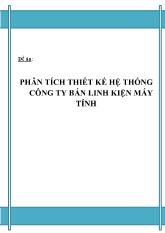 Phân tích thiết kế hệ thống công ty bán linh kiện máy tính