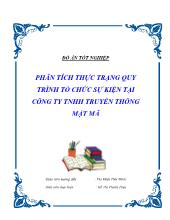 Phân tích thực trạng quy trình tổ chức sự kiện tại công ty trách nhiệm hữu hạn truyền thông mật mã
