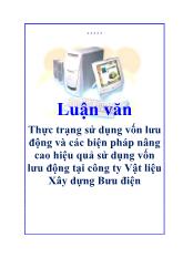 Thực trạng sử dụng vốn lưu động và các biện pháp nâng cao hiệu quả sử dụng vốn lưu động tại công ty Vật liệu Xây dựng Bưu điện