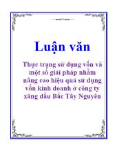 Thực trạng sử dụng vốn và một số giải pháp nhằm nâng cao hiệu quả sử dụng vốn kinh doanh ở công ty xăng dầu Bắc Tây Nguyên