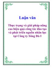 Thực trạng và giải pháp nâng cao hiệu quả công tác đào tạo và phát triển nguồn nhân lực tại Công ty Sông Đà I