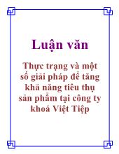Thực trạng và một số giải pháp để tăng khả năng tiêu thụ sản phẩm tại công ty khoá Việt Tiệp