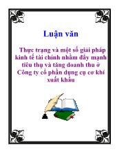 Thực trạng và một số giải pháp kinh tế tài chính nhằm đẩy mạnh tiêu thụ và tăng doanh thu ở Công ty cổ phần dụng cụ cơ khí xuất khẩu