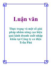 Thực trạng và một số giải pháp nhằm nâng cao hiệu quả kinh doanh xuất nhập khẩu tại Công ty cơ điện Trần Phú