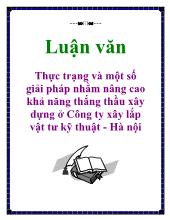 Thực trạng và một số giải pháp nhằm nâng cao khả năng thắng thầu xây dựng ở Công ty xây lắp vật tư kỹ thuật - Hà nội