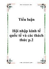 Tiểu luận Hội nhập kinh tế quốc tế và các thách thức