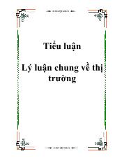 Tiểu luận Lý luận chung về thị trường