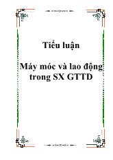 Tiểu luận Máy móc và lao động trong sản xuất giá trị thặng dư