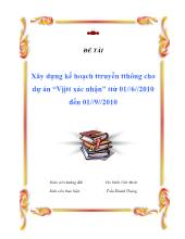 Xây dựng kế hoạch ttruyền tthông cho dự án “Vịt xác nhận” ttừ 01//6//2010 đến 01//9//2010
