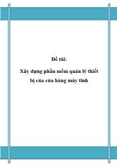 Xây dựng phần mềm quản lý thiết bị của cửa hàng máy tính