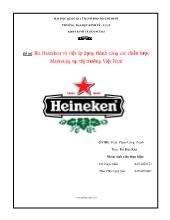 Bia Heineken và việc áp dụng thành công các chiến lược marketing tại thị trường Việt Nam
