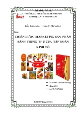 Chiến lược marketing sản phẩm bánh trung thu của tập đoàn Kinh Đô