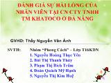 Đánh giá sự hài lòng của nhân viên tại cn cty TNHH Thương mại khatoco ở Đà Nẵng