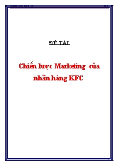 Đề tài Chiến lược Marketing của nhãn hàng KFC