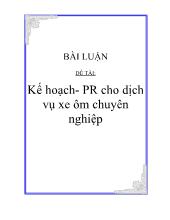 Đề tài Kế hoạch- Pr cho dịch vụ xe ôm chuyên nghiệp