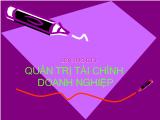 Đề tài Thuyết trình Quản trị tài chính doanh nghiệp