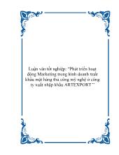 Phát triển hoạt động Marketing trong kinh doanh xuất khẩu mặt hàng thủ công mỹ nghệ ở công ty xuất nhập khẩu ARTEXPORT