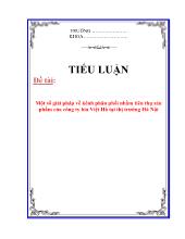 Tiểu luận Một sốgiải pháp vềkênh phân phối nhằm tiêu thụsản phẩm của công ty bia Việt Hà tại thịtrường Hà Nội