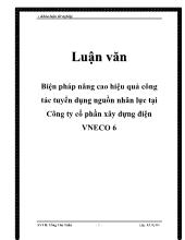 Biện pháp nâng cao hiệu quả công tác tuyển dụng nguồn nhân lực tại Công ty cổ phần xây dựng điện VNECO 6