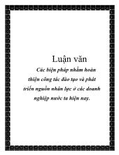 Các biện pháp nhằm hoàn thiện công tác đào tạo và phát triển nguồn nhân lực ở các doanh nghiệp nước ta hiện nay