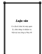 Cơ cấu tổ chức bộ máy quản lý, chức năng và nhiệm vụ hiện tại của công ty May 40