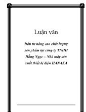 Đầu tư nâng cao chất lượng sản phẩm tại công ty trách nhiệm hữu hạn Hồng Ngọc – Nhà máy sản xuất thiết bị điện HANAKA