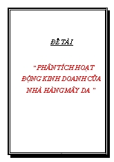 Đề tài Phân tích hoạt động kinh doanh của nhà hàng Mây Da