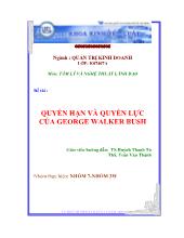 Đề tài Quyền hạn và quyền lực của George Walker Bush