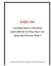 Giải pháp nâng cao chất lượng nguồn nhân lực tại Tổng công ty xây dựng công trình giao thông 8