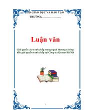 Giải quyết các tranh chấp trong ngoại thương và thực tiễn giải quyết tranh chấp tại Công ty dệt may Hà Nội