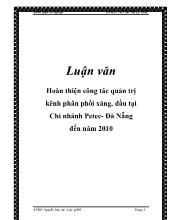 Hoàn thiện công tác quản trị kênh phân phối xăng, dầu tại Chi nhánh Petec- Đà Nẵng đến năm 2010