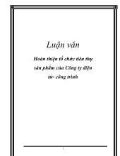 Hoàn thiện tổ chức tiêu thụ sản phẩm của Công ty điện tử- Công trình