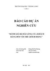 Luận văn Đánh giá độ hài lòng của khách hàng đối với thế giới di động