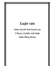 Luận văn Giảm chi phí kinh doanh của Công ty cổ phần xuất nhập khẩu Hàng không