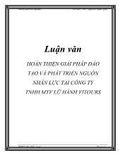 Luận văn Hoàn thiện giải pháp đào tạo và phát triển nguồn nhân lực tại công ty trách nhiệm hữu hạn một thành viên lữ hành vitours