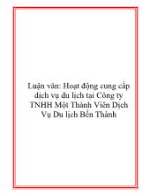 Luận văn Hoạt động cung cấp dịch vụ du lịch tại Công ty TNHH Một Thành Viên Dịch Vụ Du lịch Bến Thành