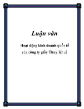 Luận văn Hoạt động kinh doanh quốc tế của công ty giầy Thuỵ Khuê