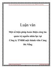 Luận văn Một số biện pháp hoàn thiện công tác quản trị nguồn nhân lực tại Công ty TNHH một thành viên Cảng Đà Nẵng