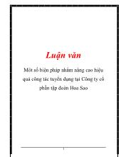Luận văn Môt số biện pháp nhằm nâng cao hiệu quả công tác tuyển dụng tại Công ty cổ phần tập đoàn Hoa Sao