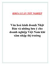 Luận văn Văn hoá kinh doanh Nhật Bản và những lưu ý cho doanh nghiệp Việt Nam khi xâm nhập thị trường