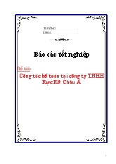 Báo cáo Công tác kế toán tại công ty TNHH Rực Rỡ Châu Á