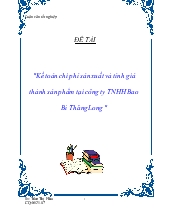 Đề tài Kế toán chi phí sản xuất và tính giá thành sản phẩm tại công ty TNHH Bao Bì Thăng Long